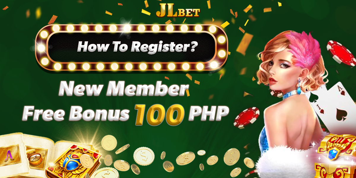 Jlbet New Member - Jili Slot Free 100 Register Bonus