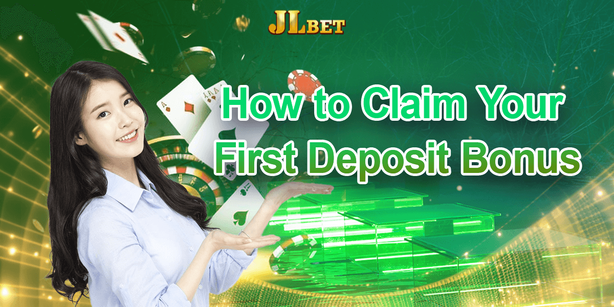 How to Claim Your First Deposit Bonus